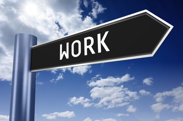 Obraz premium Work signpost