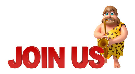 Caveman with Sexophone & Join us sign