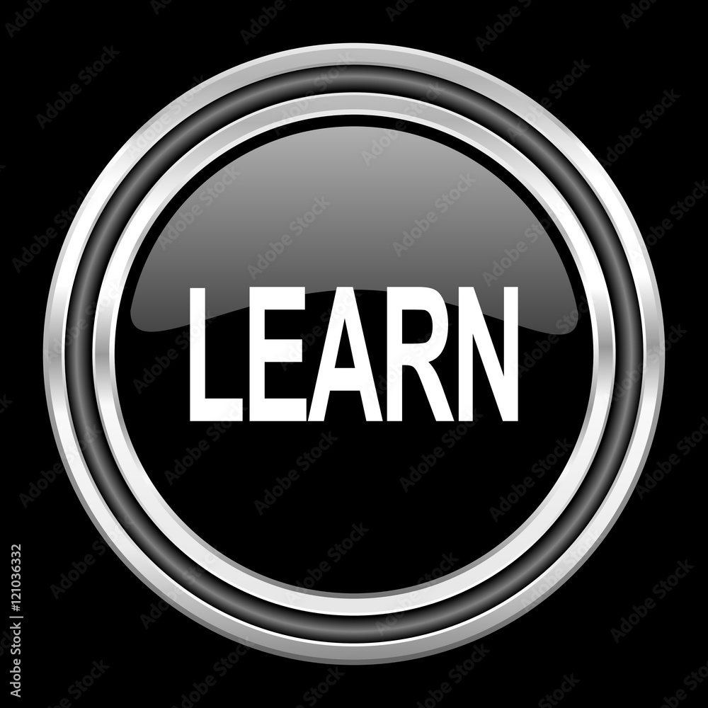 Poster learn silver chrome metallic round web icon on black background