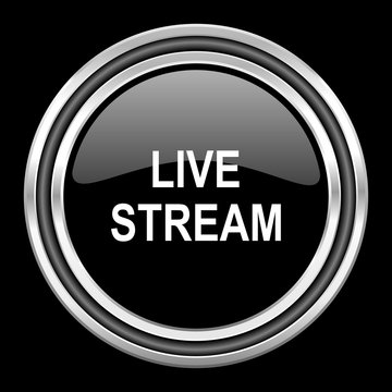 live stream silver chrome metallic round web icon on black background