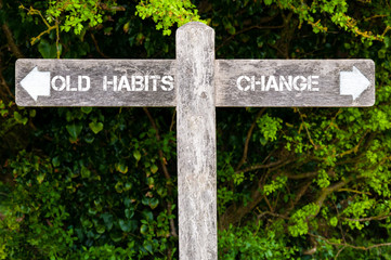 Old Habits versus Change directional signs