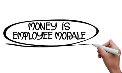 money is employee morale