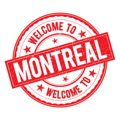 Welcome to MONTREAL Stamp Sign Vector.