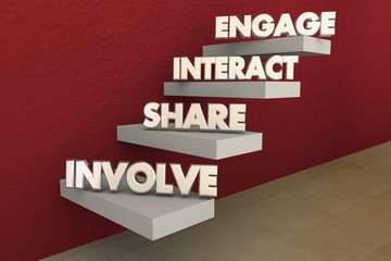 Involve Share Interact Engage Steps 3d Illustration