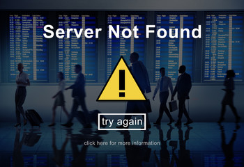 Server Not Found Error Danger Caution Warning Concept