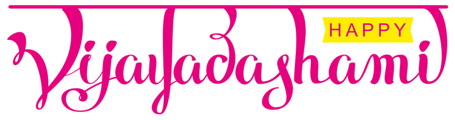 Happy Vijayadashami hindu festival. Lettering text for greeting card