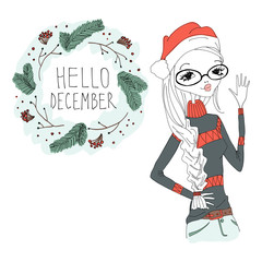 Obraz premium Hello December Colorful Illustration with a Hello December Typography Lettering, Winter Holiday Wreath and a Fashion Girl. Artistic Fashion Hello December Vector Illustration for Print, Blogging