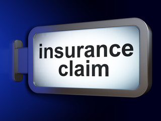 Insurance concept: Insurance Claim on billboard background