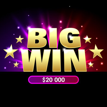 Big Win banner for lottery or casino games such as poker, roulette, slot machines or card games