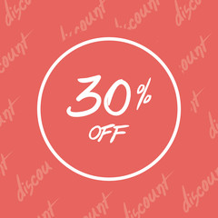 30% off hand written illustration in red and white color backdro