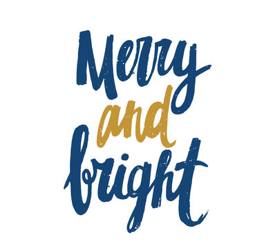 Merry and bright - handwritten design for Christmas card.