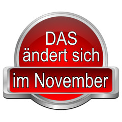 That's new in November Button - in german - 3D illustration