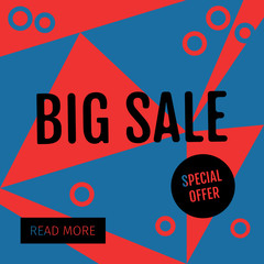 Big Sale template with special offer. Vector illustrations for social media banners, posters, email and newsletter designs, ads, promotional material, website and mobile website. Geometric design