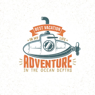 Vintage Adventure logo with a submarine. Grunge texture and background on separate layers.