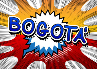 Bogotá - Comic book style text on comic book abstract background.