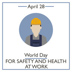 Day for Safety and Health at Work, April 28