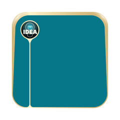 A text box for fill your text and idea symbol