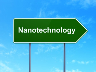 Science concept: Nanotechnology on road sign background