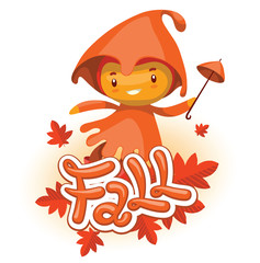 Vector orange emblem with fall leaves and with cartoon image of a cute fairy of fall in an orange dress and hood, with a magic wand in her hand on a white background. Seasons. Inscription 