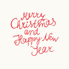 Merry Christmas and Happy New Year. Hand-written Christmas lettering isolated on white background.