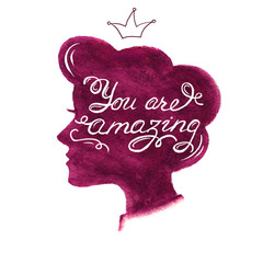 Hand-drawn "You are amazing " text and watercolor girl silhouette isolated on the white background. Inspirational beauty quote for poster or card