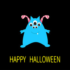 Happy Halloween greeting card. Blue monster with ears, tooth, eyes. Funny Cute cartoon character. Baby collection. Flat design. Black background.