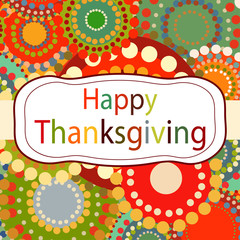 Vector illustration inscription Happy Thanksgiving Beautiful col
