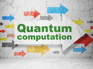 Science concept: arrow with Quantum Computation on grunge wall background