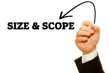 Businessman hand writing SIZE AND SCOPE on a transparent wipe board.