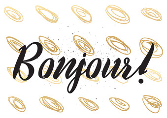 Bonjour inscription. Greeting card with calligraphy. Hand drawn design. Black and white. © pavector
