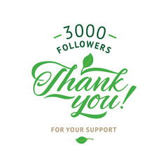  Thank you 3000 followers card. Vector ecology design template for network friends and followers. Image for Social Networks. Web user celebrates a large number of subscribers or followers.