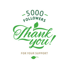 Thank you 5000 followers card. Vector ecology design template for network friends and followers. Image for Social Networks. Web user celebrates a large number of subscribers or followers.