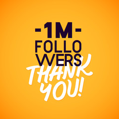Vector thanks design template for network friends and followers. Thank you 1 M followers card. Image for Social Networks. Web user celebrates a large number of subscribers or followers.