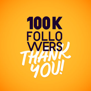 Vector thanks design template for network friends and followers. Thank you 100 K followers card. Image for Social Networks. Web user celebrates a large number of subscribers or followers.
