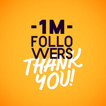 Vector thanks design template for network friends and followers. Thank you 1 M followers card. Image for Social Networks. Web user celebrates a large number of subscribers or followers.