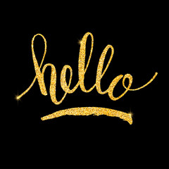 Hello glitter golden hand lettering. Vector illustration for your design