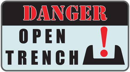 Danger Sign - Open Trench