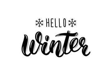 Hello Winter. Trendy hand lettering quote, fashion graphics, art print for posters and greeting cards design. Calligraphic isolated quote in black ink. Vector