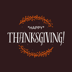 Happy Thanksgiving Day logotype flat design style. Round badge and icon, logo template, card, banner, flyer. Orange and brown, white letters. Vector illustration