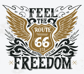Feel the freedom. Route 66. Hand drawn grunge vintage illustrati