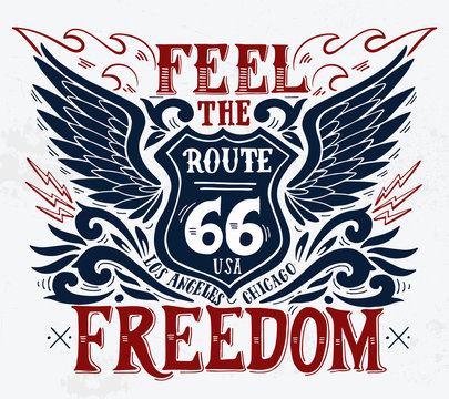 Feel the freedom. Route 66. Hand drawn grunge vintage illustrati