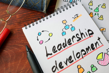 Leadership Development written on a paper. Self improvement concept