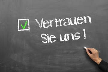 Fototapeta premium Vertrauen Sie uns!