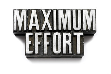 Maximum Effort