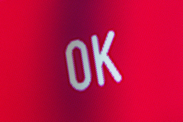 OK on red screen
