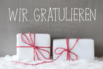 Two Gifts With Snow, Wir Gratulieren Means Congratulations