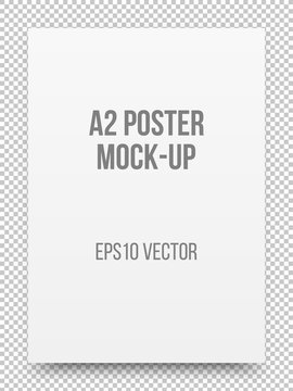 A2 white poster realistic template, mock-up with margins, realistic shadow and transparent background for design concepts, presentations, web, identity, prints. Vector illustration.
