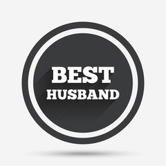 Best husband sign icon. Award symbol.