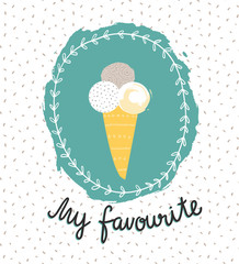 Vector illustration with ice cream cone and stylish lettering - 'My favourite'. Summer retro label design.