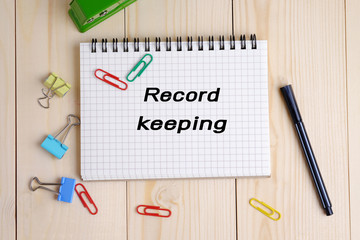Record keeping.